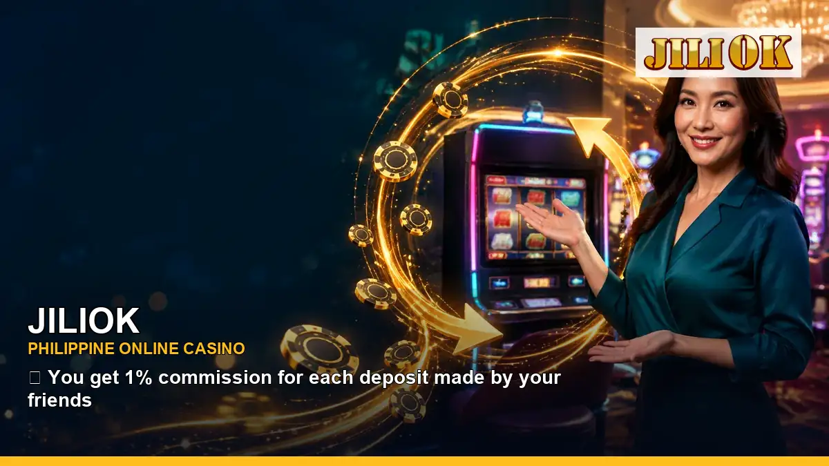JILIOK online casino and slot games for Philippine players