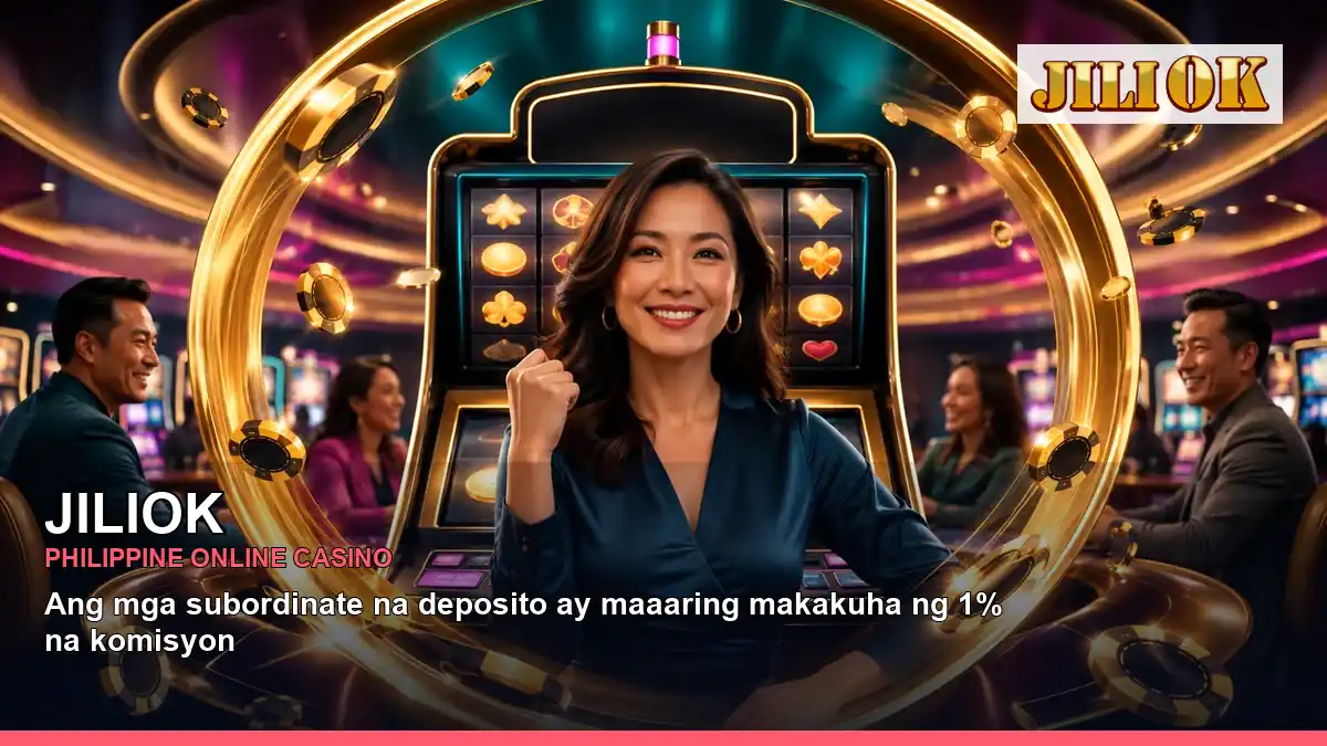 JILIOK featured slots and live casino guide for Philippine players
