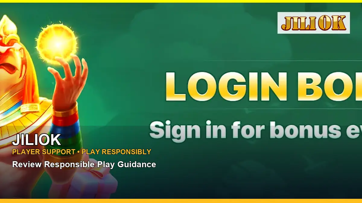 JILIOK player support and responsible gaming guide for Philippine players